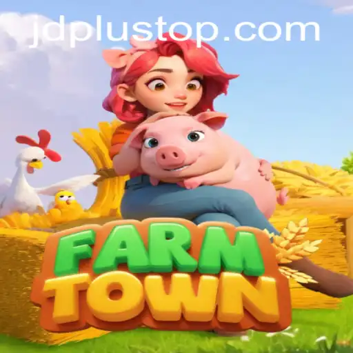 Exploring the Vibrant World of FarmTown: A JDPlus Adventure
